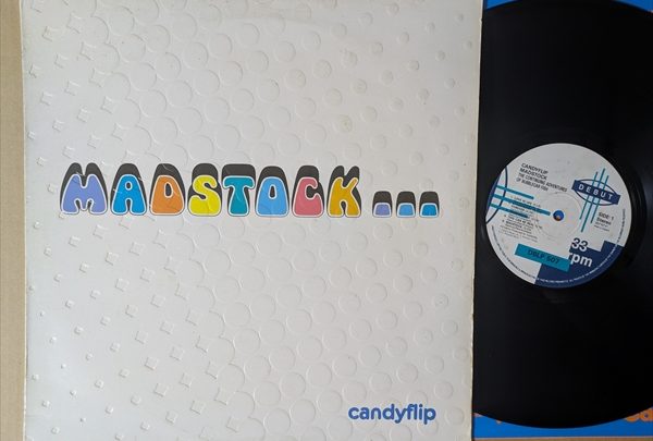 Candy Flip - Madstock...The Continuing Adventures Of Bubblecar Fish - s06885